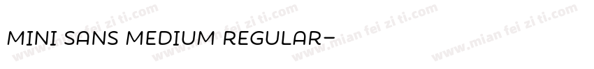 MINI Sans Medium Regular字体转换